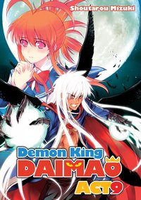 Demon King Daimaou: Volume 9 - Shoutarou Mizuki - ebook