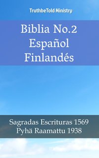Biblia No.2 Español Finlandés - TruthBeTold Ministry - ebook