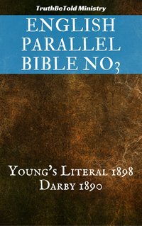 English Parallel Bible No3 - TruthBeTold Ministry - ebook