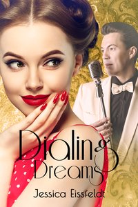 Dialing Dreams - Jessica Eissfeldt - ebook