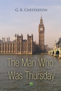 The Man Who Was Thursday - G. K. Chesterton - ebook