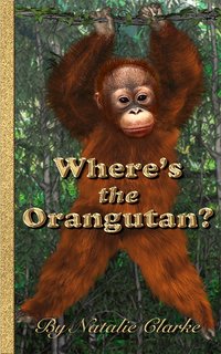 Where's the Orangutan? - Natalie Clarke - ebook