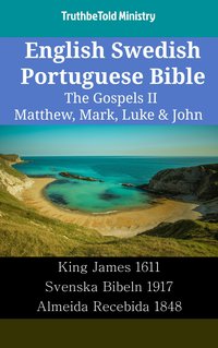 English Swedish Portuguese Bible - The Gospels II - Matthew, Mark, Luke & John - TruthBeTold Ministry - ebook