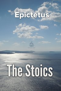 The Stoics - Epictetus - ebook