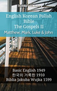 English Korean Polish Bible - The Gospels II - Matthew, Mark, Luke & John - TruthBeTold Ministry - ebook