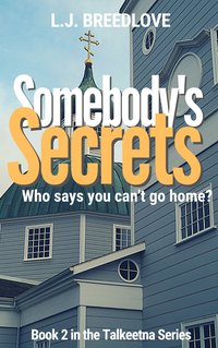 Somebody's Secrets - L.J. Breedlove - ebook