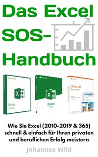 Das Excel SOS-Handbuch - Johannes Wild - ebook
