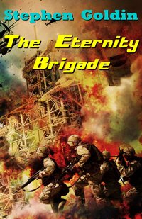 The Eternity Brigade - Stephen Goldin - ebook