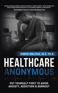 Healthcare Anonymous - Dr. Simon Maltais - ebook