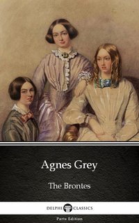 Agnes Grey by Anne Bronte (Illustrated) - Anne Bronte - ebook
