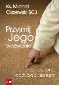 Przyjmij Jego wezwanie - Michał Olszewski - ebook