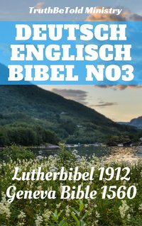 Deutsch Englisch Bibel No3 - TruthBeTold Ministry - ebook