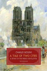 A Tale of Two Cities: A Story of the French Revolution - Charles Dickens - ebook