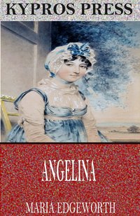 Angelina - Maria Edgeworth - ebook
