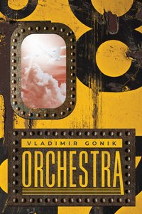Orchestra - Vladimir Gonik - ebook