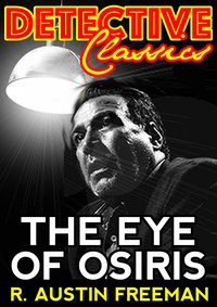 The Eye Of Osiris - R. Austin Freeman - ebook