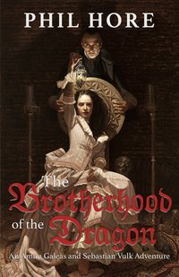 The Brotherhood of the Dragon - Phil Hore - ebook