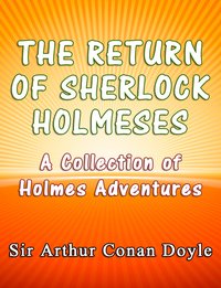 The Return of Sherlock Holmes - Sir Arthur Conan Doyle - ebook
