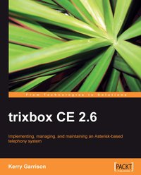 trixbox CE 2.6 - Kerry Garrison - ebook
