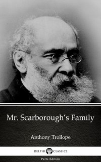 Mr. Scarborough’s Family by Anthony Trollope (Illustrated) - Anthony Trollope - ebook