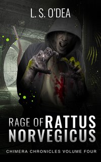 Rage of Rattus Norvegicus - L. S. O'Dea - ebook