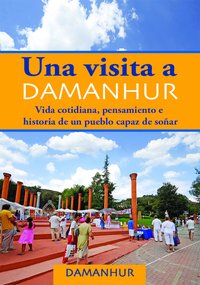 Una visita a Damanhur - español - Damanhur - ebook