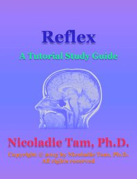 Reflex: A Tutorial Study Guide - Nicoladie Tam - ebook