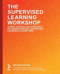 The Supervised Learning Workshop - Blaine Bateman - ebook