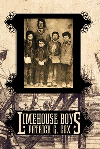 Limehouse Boys - Patrick G Cox - ebook