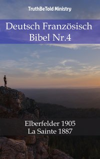 Deutsch Französisch Bibel Nr.4 - TruthBeTold Ministry - ebook