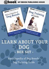 Learn About Your Dog Box Set - My Ebook Publishing House - ebook