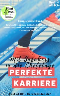 Perfekte Karriere? Mit Sneakers in die Chefetage - Simone Janson - ebook
