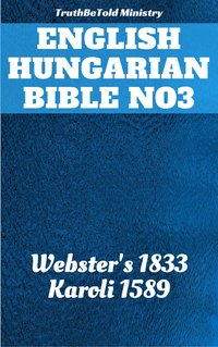 English Hungarian Bible No3 - TruthBeTold Ministry - ebook