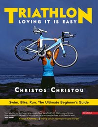 Triathlon, Loving it is easy. - Christos Christou - ebook