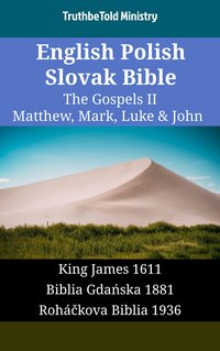 English Polish Slovak Bible - The Gospels II - Matthew, Mark, Luke & John - TruthBeTold Ministry - ebook