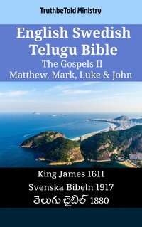 English Swedish Telugu Bible - The Gospels II - Matthew, Mark, Luke & John - TruthBeTold Ministry - ebook
