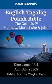 English Tagalog Polish Bible - The Gospels IV - Matthew, Mark, Luke & John - TruthBeTold Ministry - ebook
