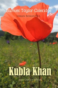 Kubla Khan and Other Poems - Samuel Taylor Coleridge - ebook