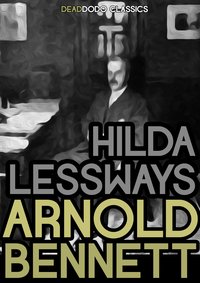Hilda Lessways - Arnold Bennett - ebook