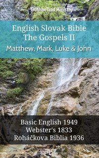 English Slovak Bible - The Gospels II - Matthew, Mark, Luke and John - TruthBeTold Ministry - ebook