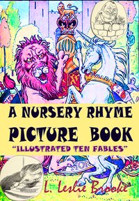 A Nursery Rhyme Picture Book - L. Leslie Brooke - ebook