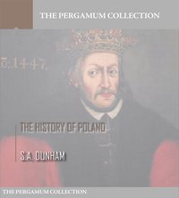 The History of Poland - S.A. Dunham - ebook