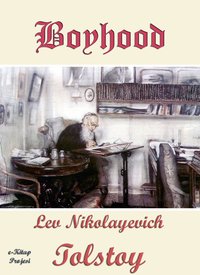 Boyhood - Lev Nikolayevich Tolstoy - ebook