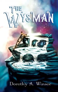 The Wysman - Dorothy A. Winsor - ebook