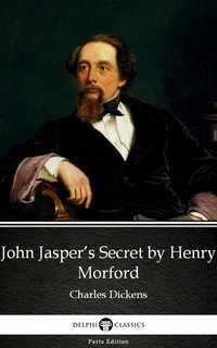 John Jasper’s Secret by Henry Morford (Illustrated) - Henry Morford - ebook