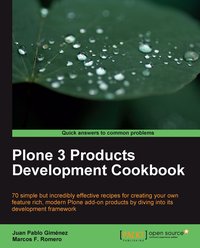 Plone 3 Products Development Cookbook - Gimenez Juan Pablo - ebook