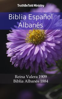 Biblia Español Albanés - TruthBeTold Ministry - ebook