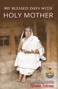 My Blessed Days with Holy Mother - Ishanananda Swami - ebook