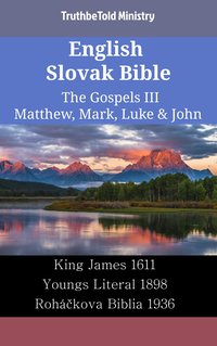 English Slovak Bible - The Gospels III - Matthew, Mark, Luke & John - TruthBeTold Ministry - ebook