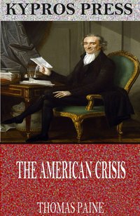 The American Crisis - Thomas Paine - ebook